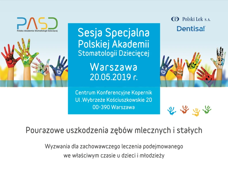 Sesja Specjalna PASD – Pourazowe uszkodzenia zębów mlecznych i stałych.