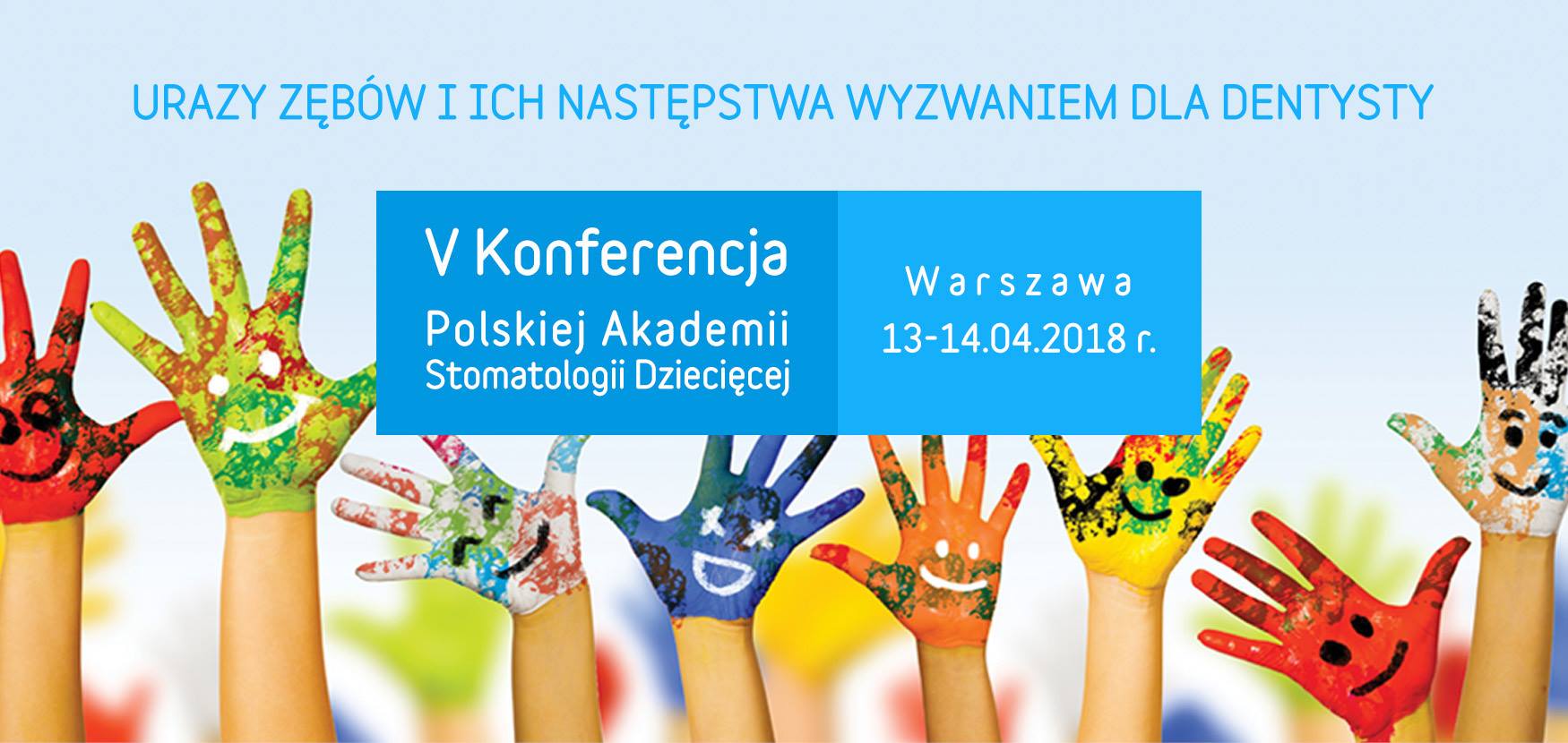 V Konferencja PASD – Urazy zębów i ich następstwa wyzwaniem dla dentysty